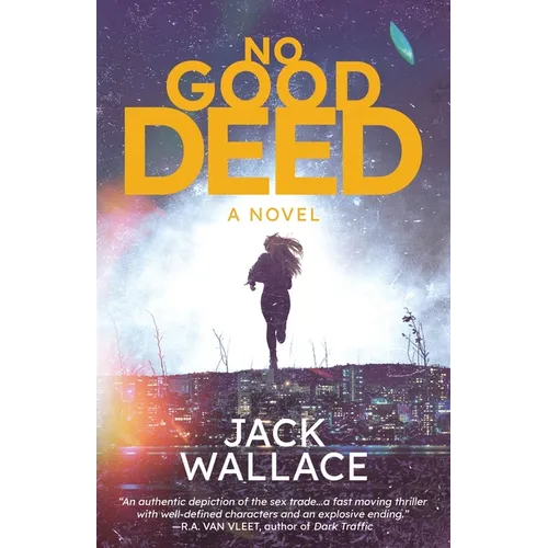 No Good Deed