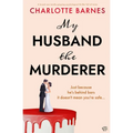 My Husband the Murderer