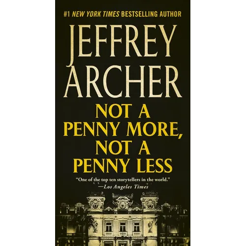Not a Penny More, Not a Penny Less