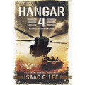 Hangar 4: A Combat Aviator's Memoir