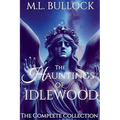 The Hauntings of Idlewood