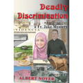 Deadly Discrimination: a Fr. Jake Mystery