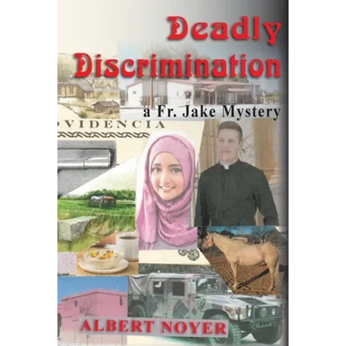 Deadly Discrimination: a Fr. Jake Mystery