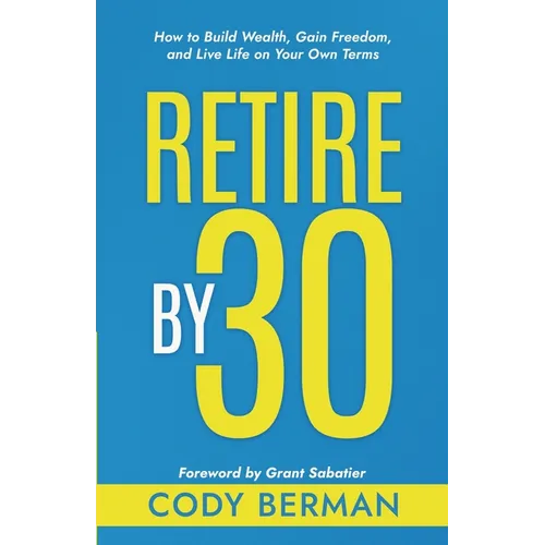 Retire by 30