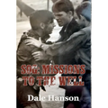 SOG Missions to the Well