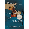 The Last Confessions of Sylvia P.