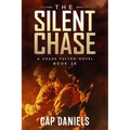 The Silent Chase: A Chase Fulton Novel