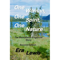 One Woman, One Spirit, One Nature: The Bernadette Engstrom Story
