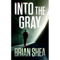 Into the Gray