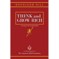 Think and Grow Rich: The Original 1937 Unedited Edition