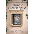 Talking of Michelangelo: Death, Judgment, Heaven, and Hell in the Burgundy Region