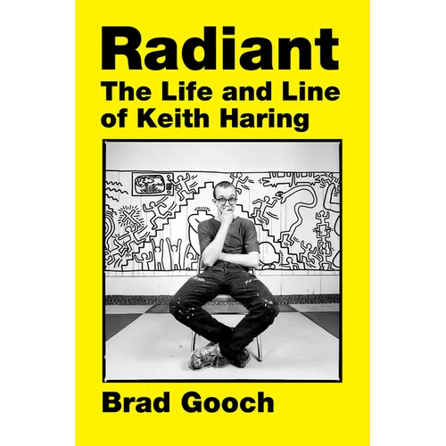 Radiant: The Life and Line of Keith Haring