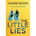 The Little Lies: A Jaw-Dropping Psychological Suspense Thriller
