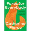 Foxes for Everybody: Twenty-Four Hours of Early Motherhood