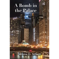 A Bomb in the Palace