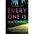 Everyone Is Watching: A Locked-Room Thriller