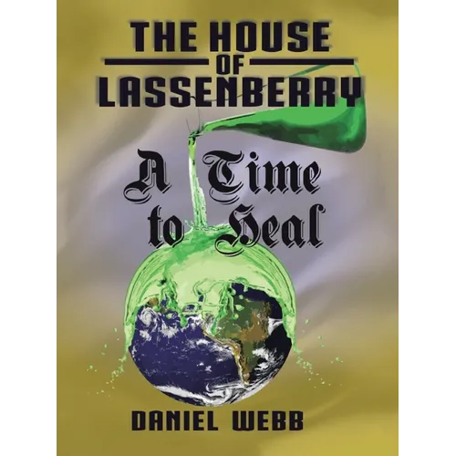 The House of Lassenberry: a Time to Heal