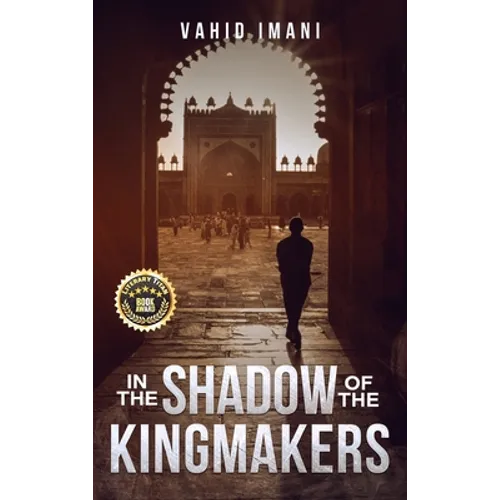 In the Shadow of the Kingmakers