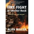 Fire Fight in Shelter Rock