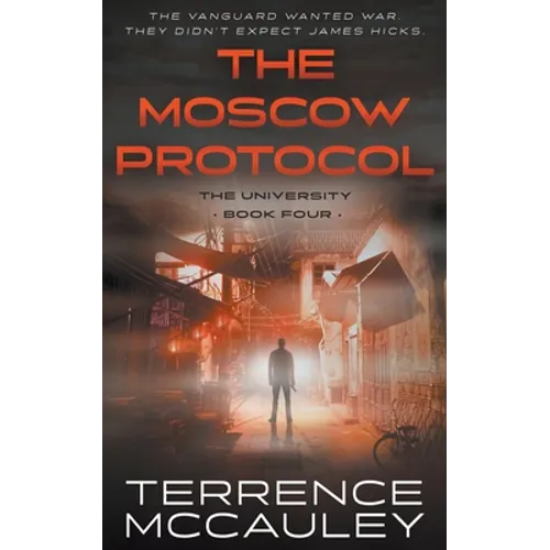 The Moscow Protocol: A Modern Espionage Thriller