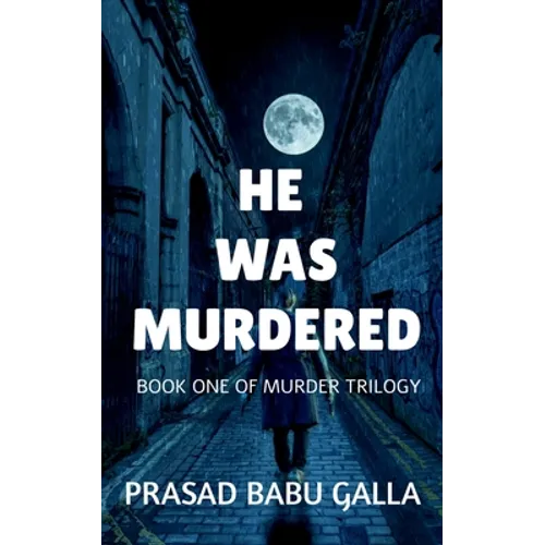 He Was Murdered