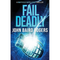 Fail Deadly