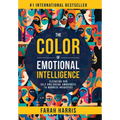 The Color of Emotional Intelligence: Elevating Our Self and Social Awareness to Address Inequities