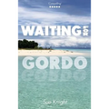 Waiting for Gordo