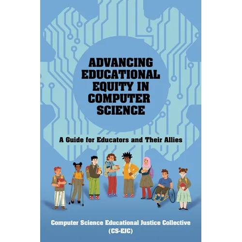 Advancing Educational Equity in Computer Science