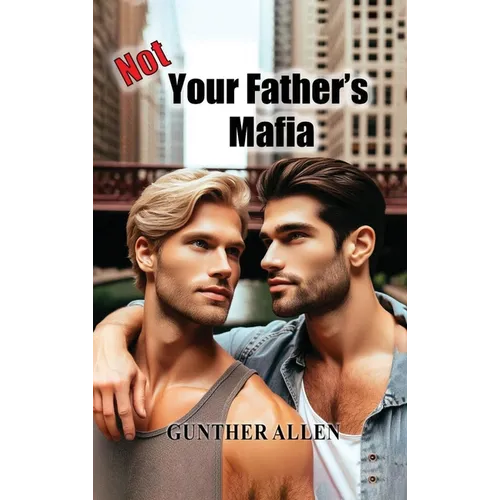 Not Your Father's Mafia