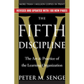 The Fifth Discipline: The Art & Practice of the Learning Organization