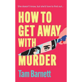 How to Get Away with Murder