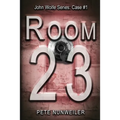 Room 23: John Wolfe: Case 1