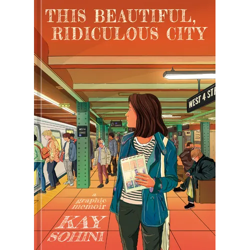 This Beautiful, Ridiculous City: A Graphic Memoir