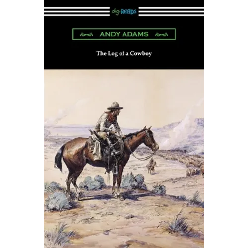 The Log of a Cowboy