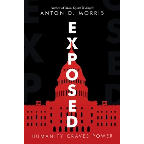 Exposed: Humanity Craves Power