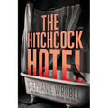 The Hitchcock Hotel