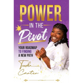 Power In The Pivot
