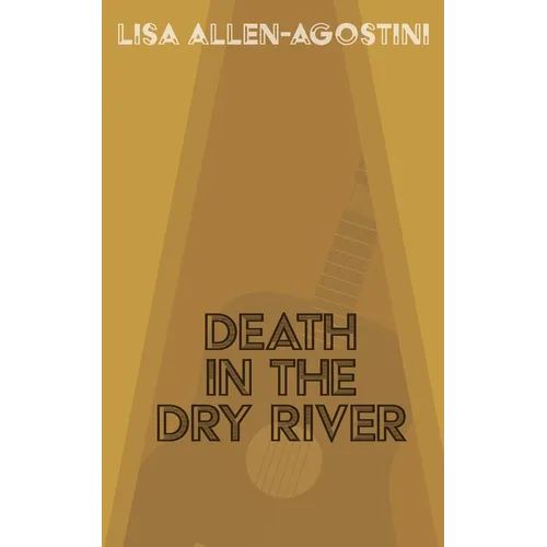 Death in the Dry River