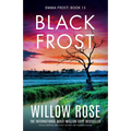 Black Frost: Totally gripping and twisty mystery and suspense fiction