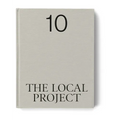 The Local Project: Book 10