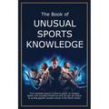 The Book of Unusual Sports Knowledge