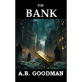 The Bank: A Wall Street Techno-Thriller