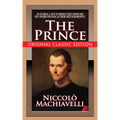 The Prince (Original Classic Edition)