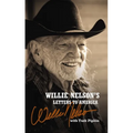 Willie Nelson's Letters to America: Heartfelt Reflections, Songs, and Humor from a Country Music Legend