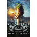 Changeling: An Appalachian Magic Novel