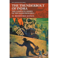 The Thunderbolt of Indra: The Complete Crimes of the Rajah from Hell