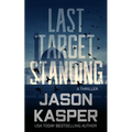 Last Target Standing: A David Rivers Thriller