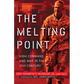 The Melting Point: High Command and War in the 21st Century