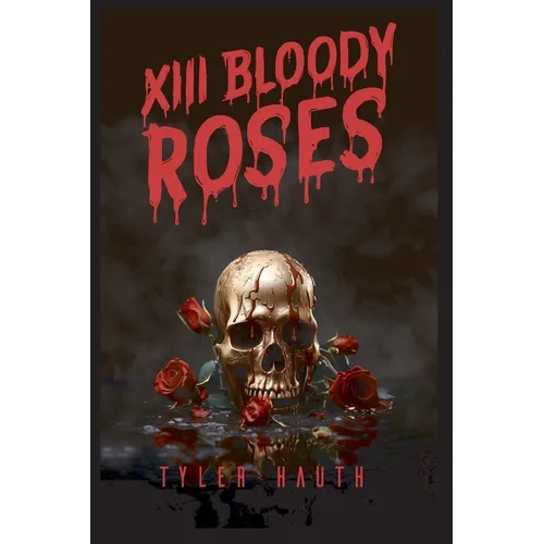 XIII Bloody Roses